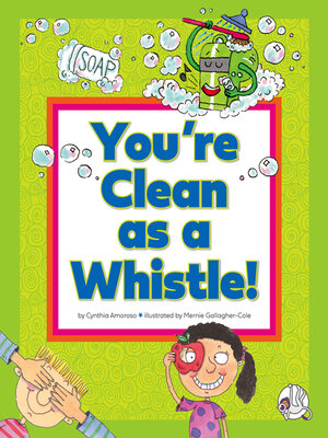 cover image of You're Clean as a Whistle!